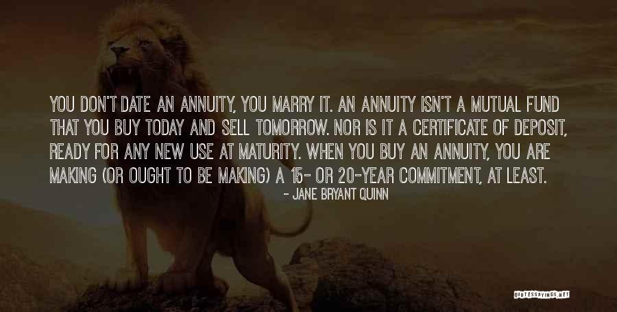 Date To Marry Quotes By Jane Bryant Quinn Date To Marry Quotes By Jane Bryant Quinn
