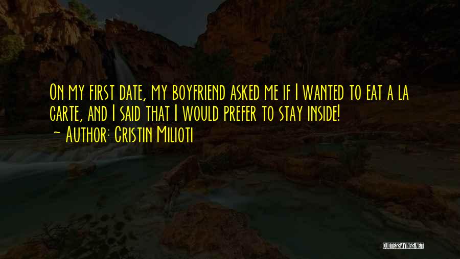 Date With Boyfriend Quotes By Cristin Milioti