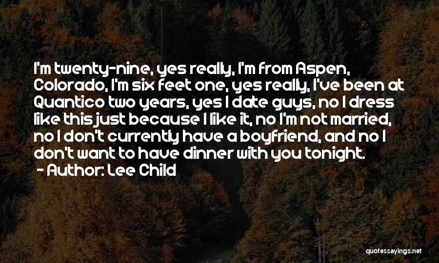 Date With Boyfriend Quotes By Lee Child