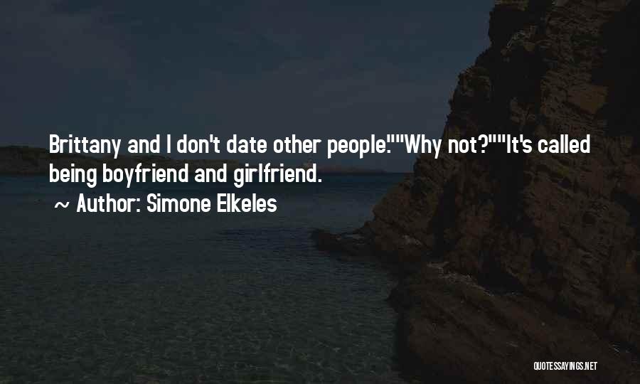 Date With Boyfriend Quotes By Simone Elkeles