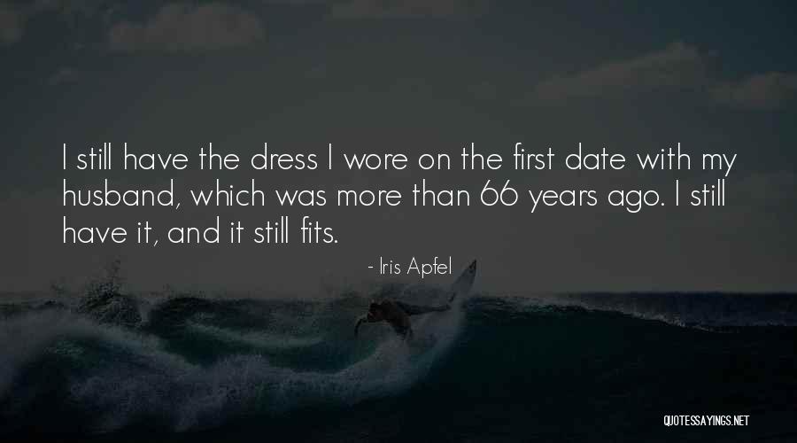 Date With Husband Quotes By Iris Apfel Date With Husband Quotes By Iris Apfel