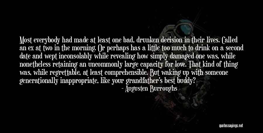 Date With Love Quotes By Augusten Burroughs Date With Love Quotes By Augusten Burroughs