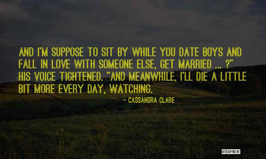 Date With Love Quotes By Cassandra Clare Date With Love Quotes By Cassandra Clare
