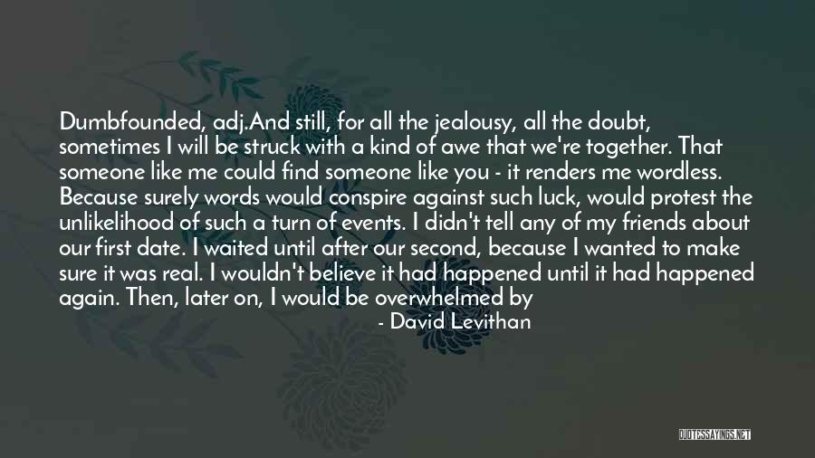 Date With Love Quotes By David Levithan Date With Love Quotes By David Levithan