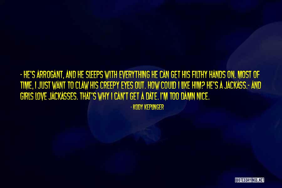 Date With Love Quotes By Kody Keplinger Date With Love Quotes By Kody Keplinger