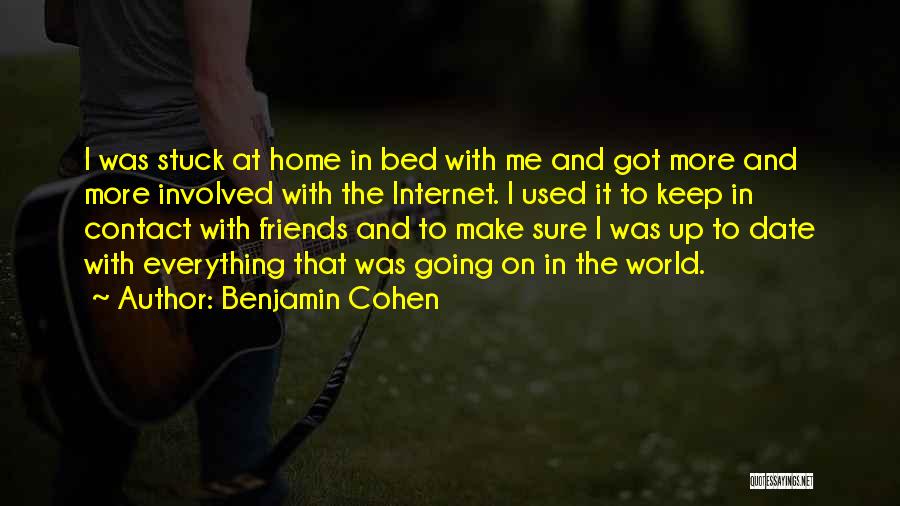 Date With My Bed Quotes By Benjamin Cohen