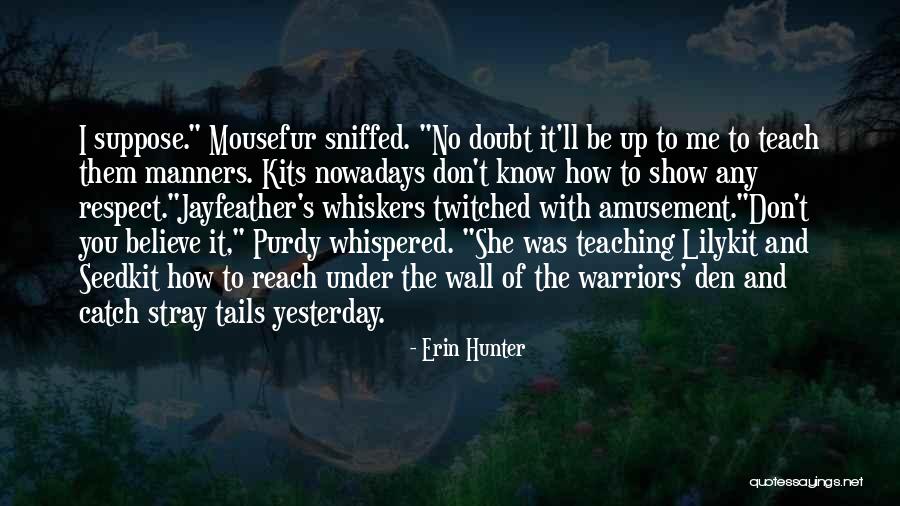 Dateaza Quotes By Erin Hunter