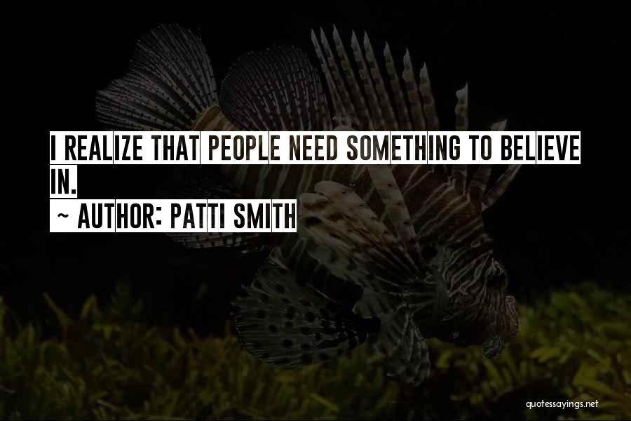 Dateaza Quotes By Patti Smith