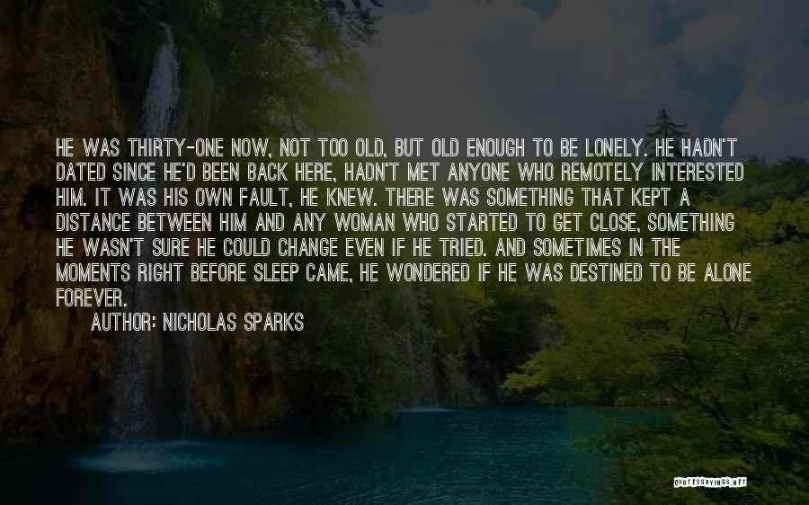 Dated Forever Quotes By Nicholas Sparks