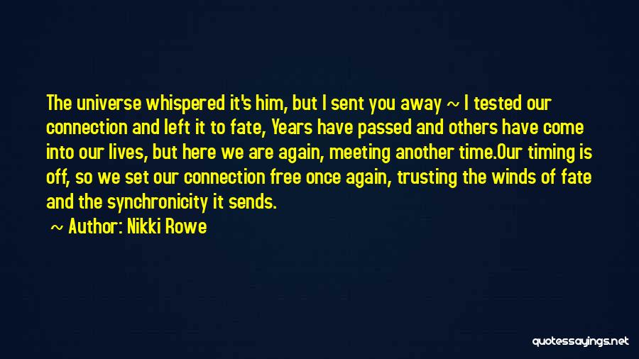 Dated Quotes By Nikki Rowe