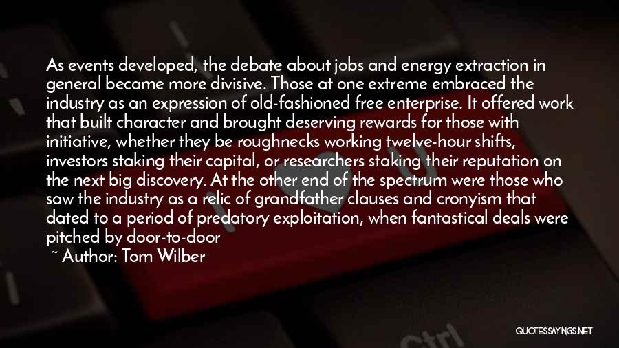 Dated Quotes By Tom Wilber