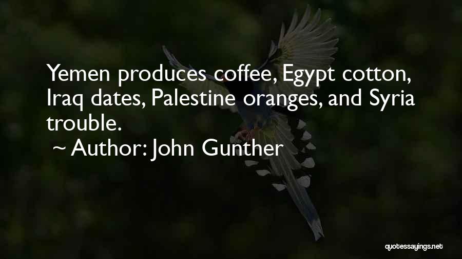 Dates-fruit Quotes By John Gunther