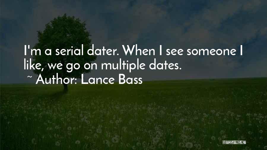 Dates-fruit Quotes By Lance Bass