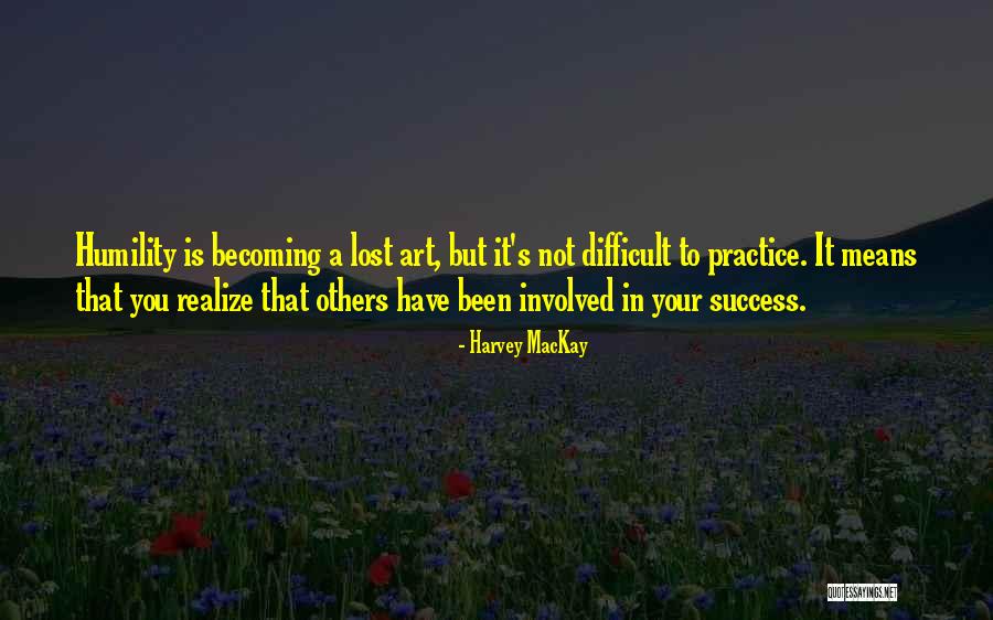 Datgene Wat Quotes By Harvey MacKay Datgene Wat Quotes By Harvey MacKay