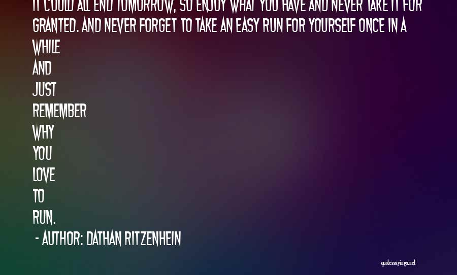 Dathan Ritzenhein Quotes 1431949