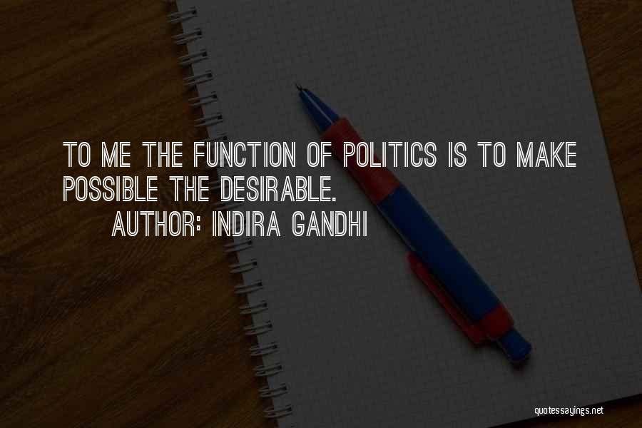 Dati At Ngayon Quotes By Indira Gandhi