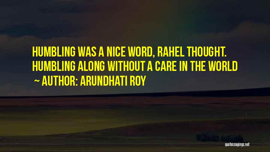 Dating A Farmer Quotes By Arundhati Roy