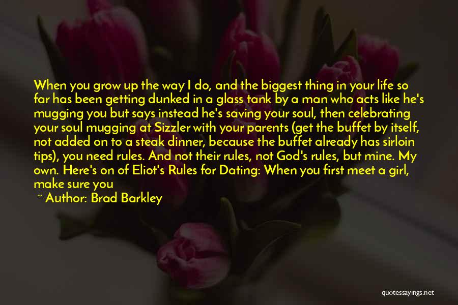 Dating A Man Of God Quotes By Brad Barkley