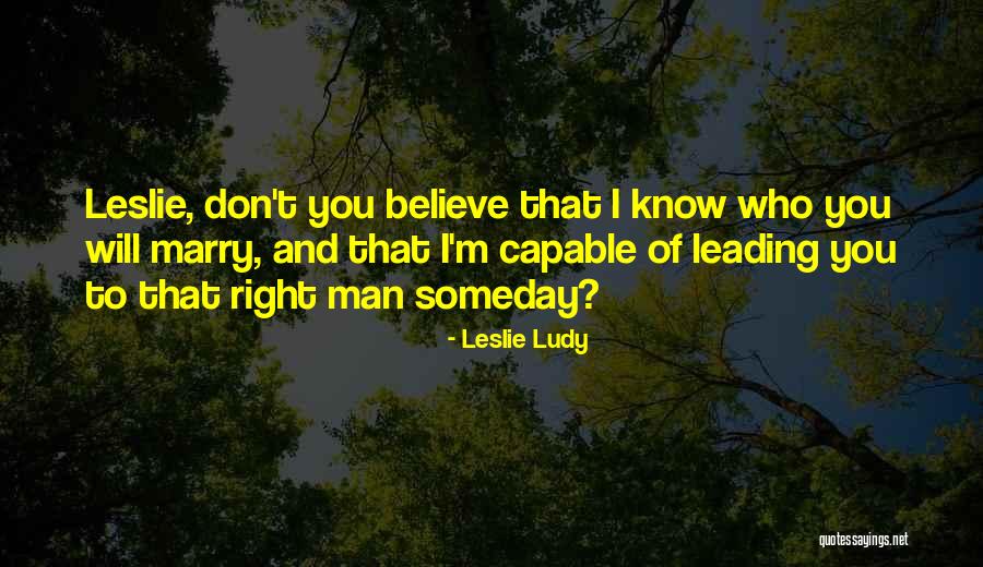 Dating A Man Of God Quotes By Leslie Ludy