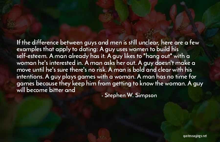 Dating A Man Of God Quotes By Stephen W. Simpson