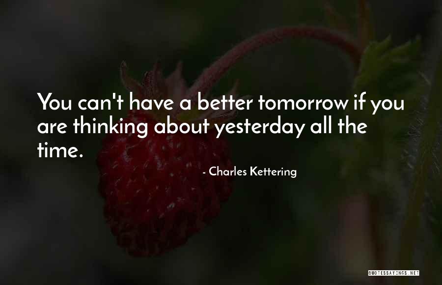 Dating A Psychopath Quotes By Charles Kettering