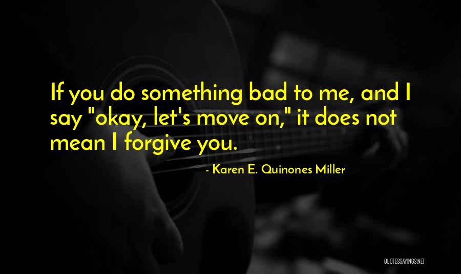 Dating A Psychopath Quotes By Karen E. Quinones Miller