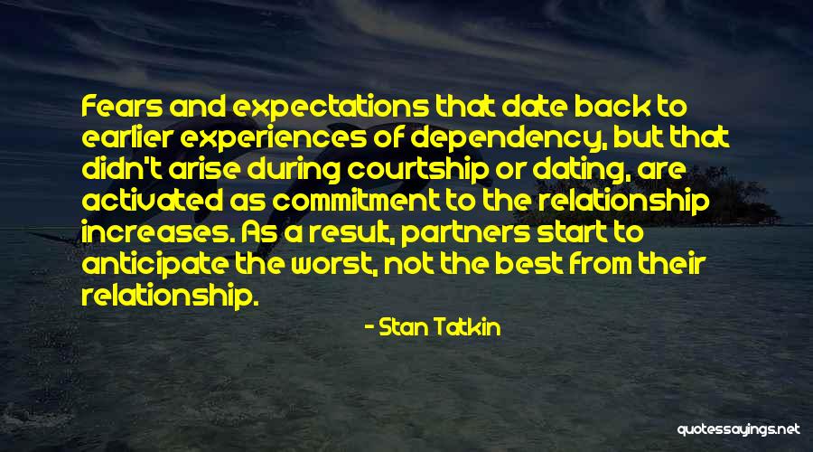 Dating Expectations Quotes By Stan Tatkin Dating Expectations Quotes By Stan Tatkin