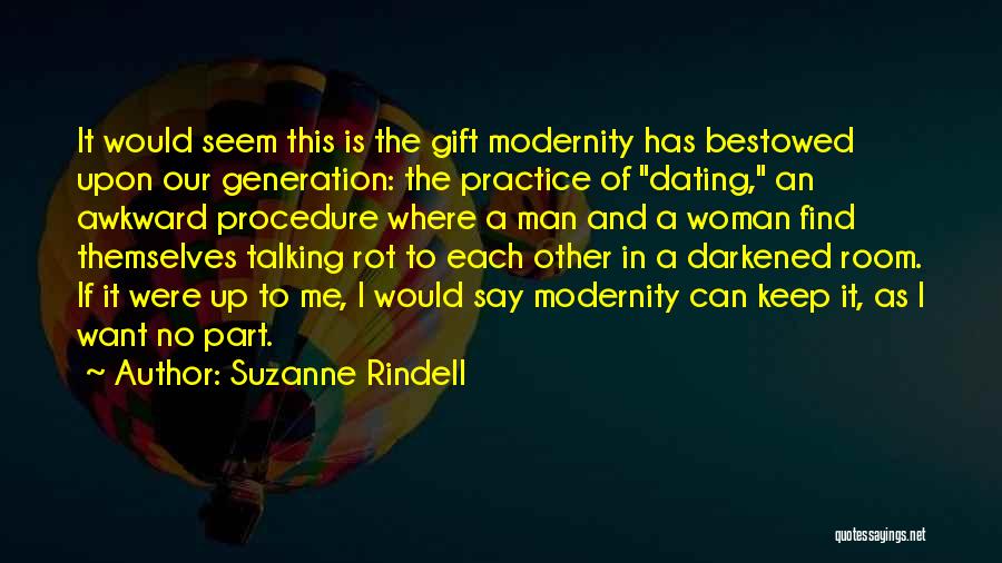 Dating In This Generation Quotes By Suzanne Rindell