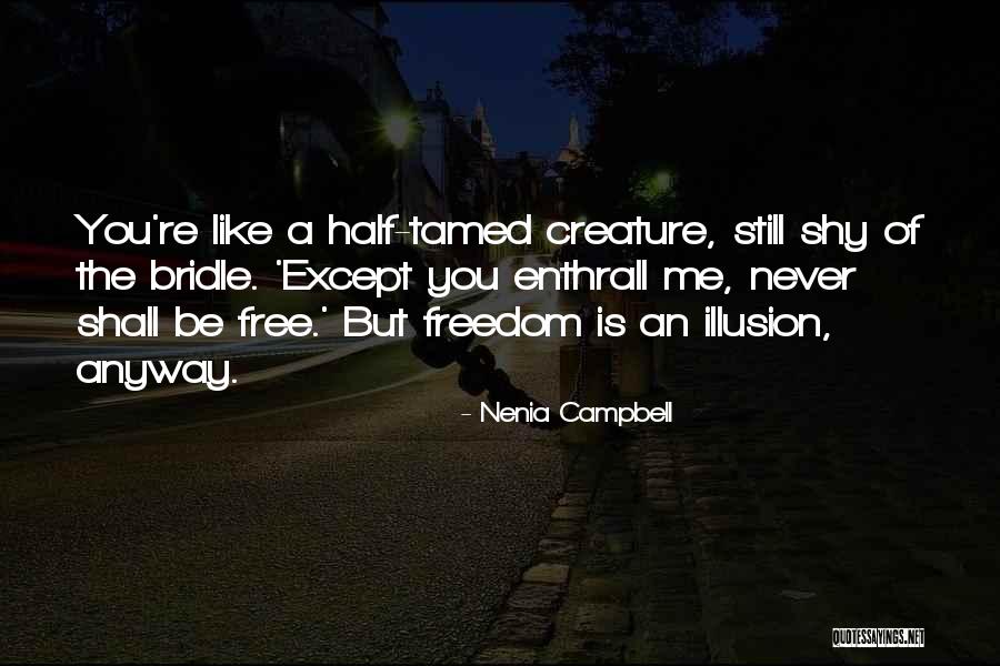 Dating Is Like Quotes By Nenia Campbell Dating Is Like Quotes By Nenia Campbell