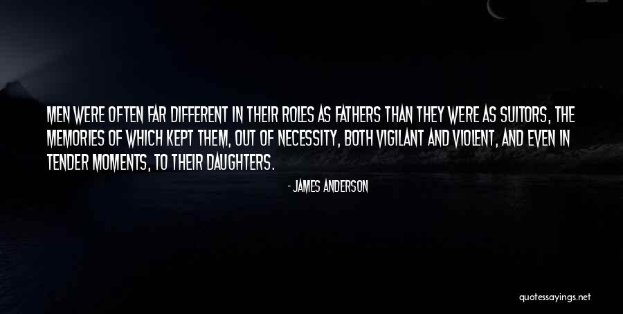 Dating My Daughter Quotes By James Anderson