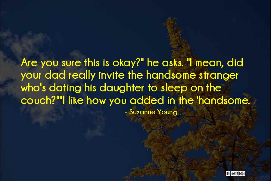 Dating My Daughter Quotes By Suzanne Young