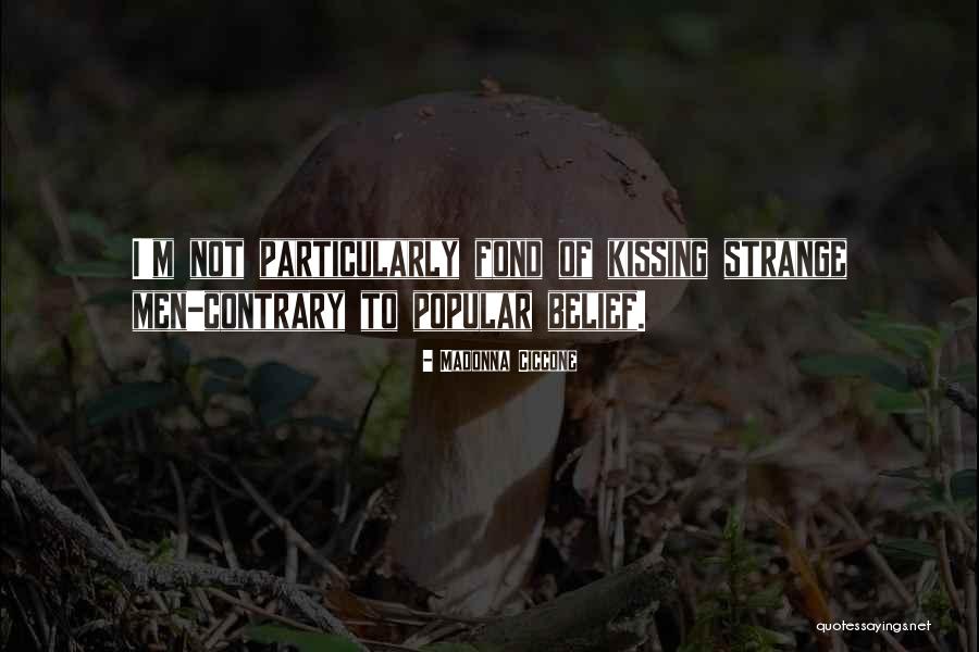 Dating Pilots Quotes By Madonna Ciccone Dating Pilots Quotes By Madonna Ciccone