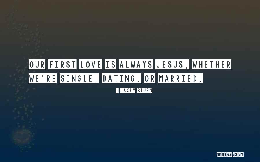 Dating Quotes By Lacey Sturm Dating Quotes By Lacey Sturm