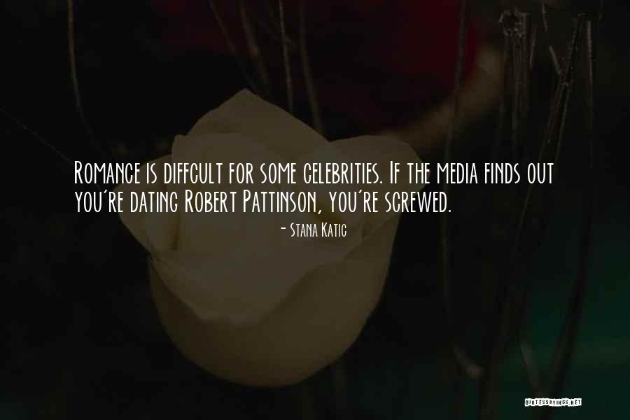 Dating Quotes By Stana Katic Dating Quotes By Stana Katic