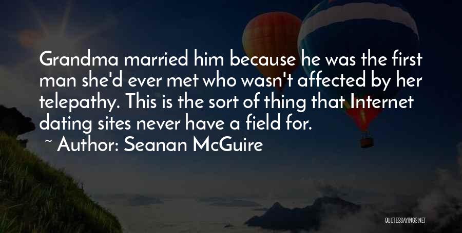 Dating Sites Quotes By Seanan McGuire
