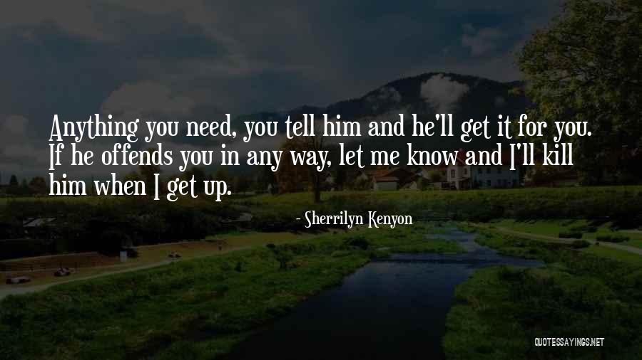 Dating Someone But Loving Someone Else Quotes By Sherrilyn Kenyon Dating Someone But Loving Someone Else Quotes By Sherrilyn Kenyon