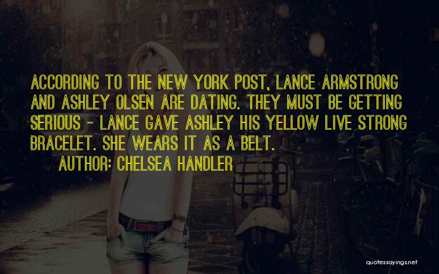 Dating Someone New Quotes By Chelsea Handler