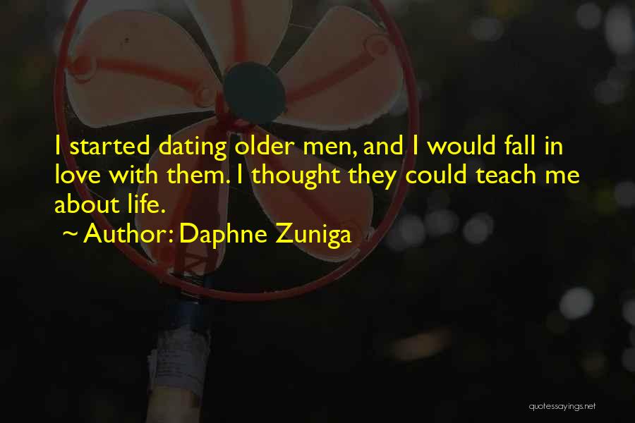 Dating Someone Older Than You Quotes By Daphne Zuniga