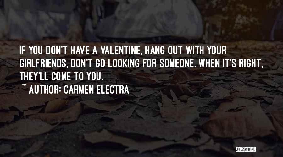 Dating Someone Quotes By Carmen Electra
