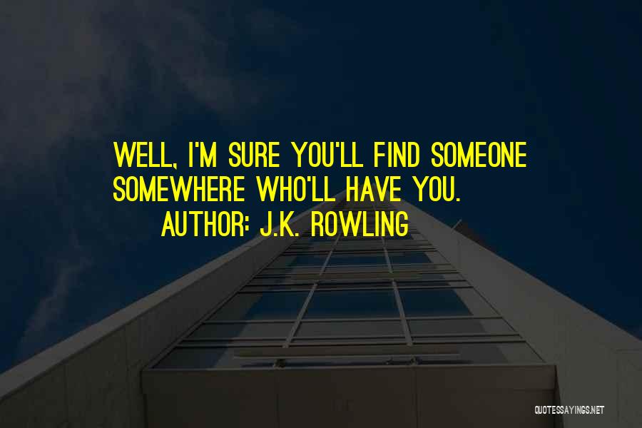 Dating Someone Quotes By J.K. Rowling