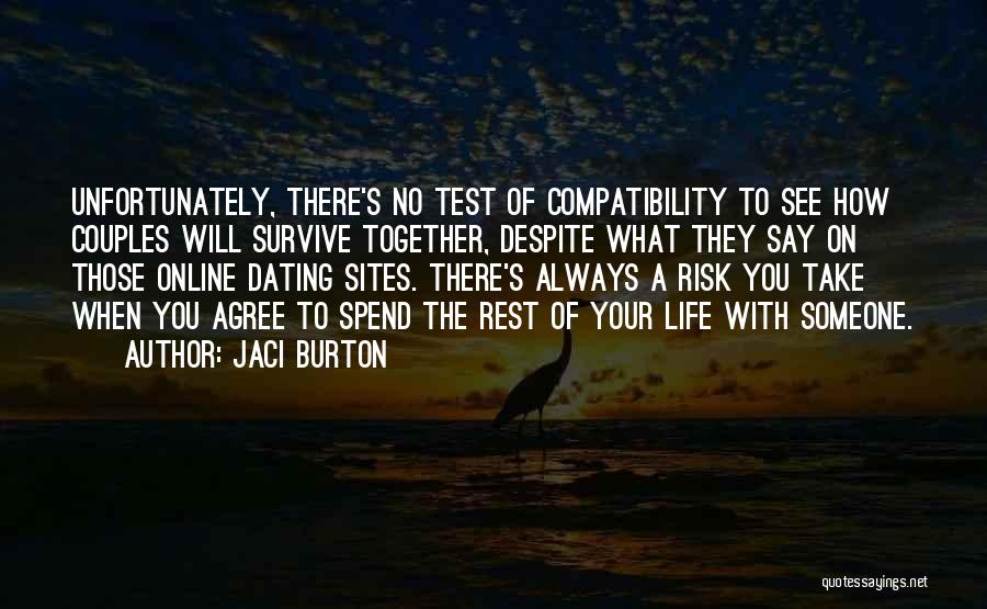 Dating Someone Quotes By Jaci Burton