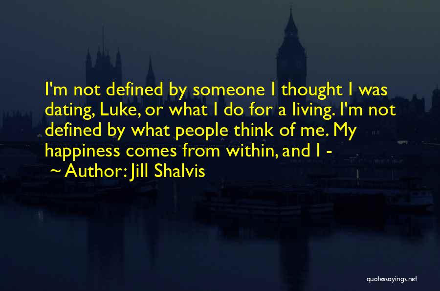 Dating Someone Quotes By Jill Shalvis