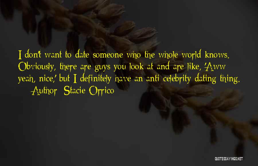 Dating Someone Quotes By Stacie Orrico