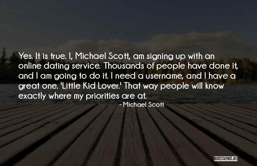 Dating Someone With A Kid Quotes By Michael Scott