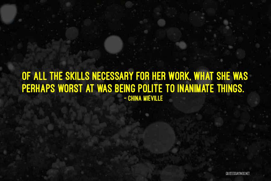 Dating Soul Mate Quotes By China Mieville Dating Soul Mate Quotes By China Mieville