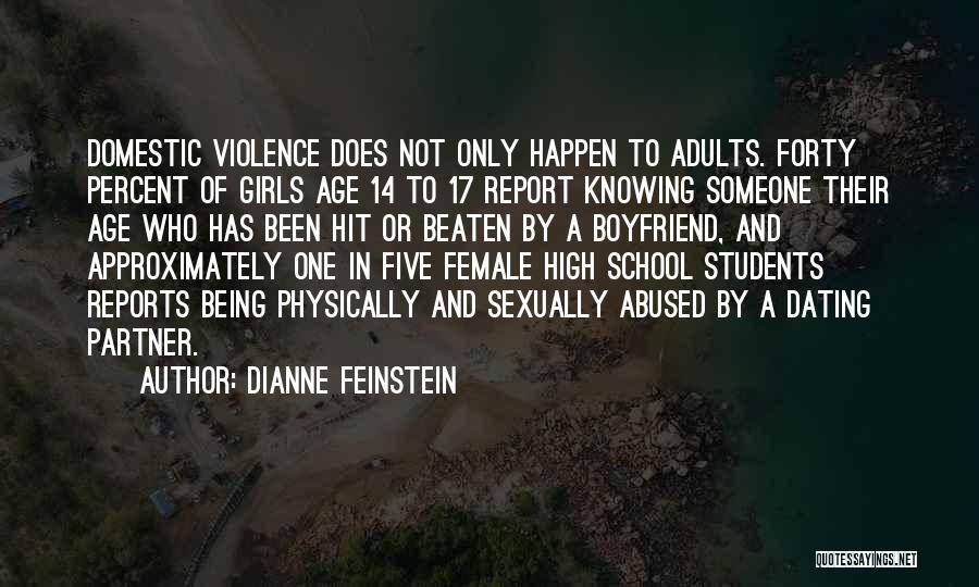 Dating Violence Quotes By Dianne Feinstein