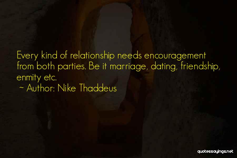 Dating Your Spouse Quotes By Nike Thaddeus