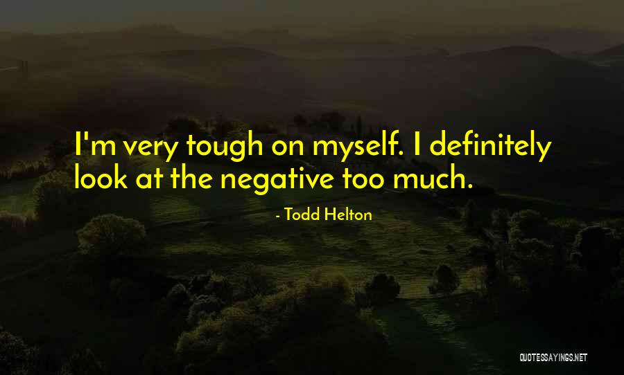 Dato Seri Guruji Quotes By Todd Helton Dato Seri Guruji Quotes By Todd Helton