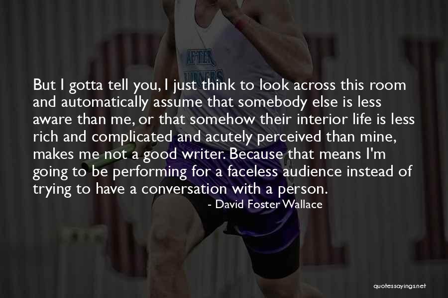 Datsyuk Vs Perry Quotes By David Foster Wallace Datsyuk Vs Perry Quotes By David Foster Wallace