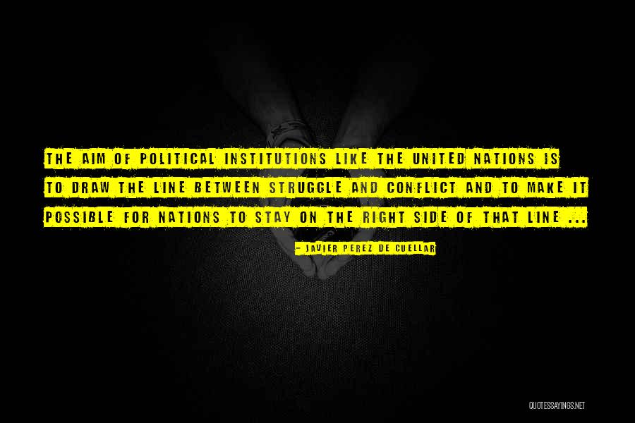 Dattari Quotes By Javier Perez De Cuellar